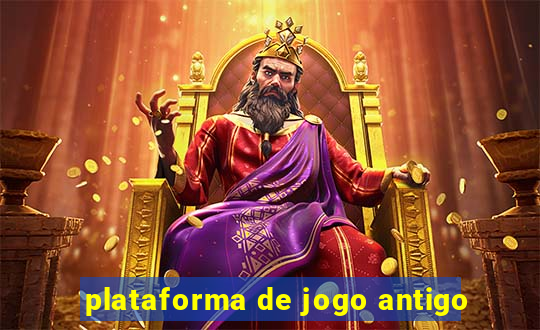 plataforma de jogo antigo